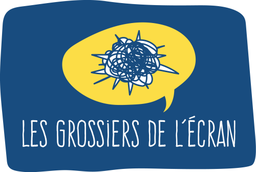 Les Grossiers de l'écran